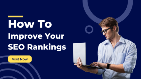 How To Improve Your SEO Rankings